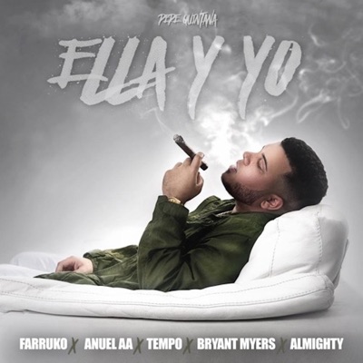  - Ella y Yo (feat. Farruko, Tempo, Anuel AA, Almighty & Bryant Myers)