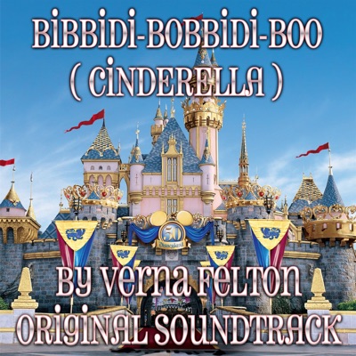  - Bibbidi-Bobbidi-Boo (Cinderella Original Soundtrack)