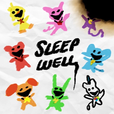  - Sleep Well (feat. Chi-Chi, Kathy-Chan & Cami-Cat)