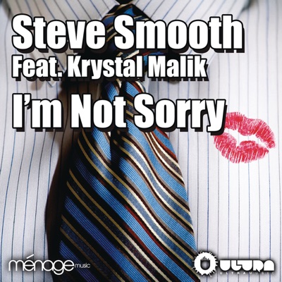  - Im Not Sorry (feat. Krystal Malik)