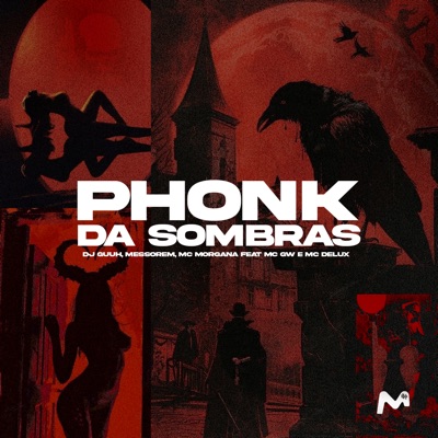  - Phonk das Sombras (feat. Mc Delux)