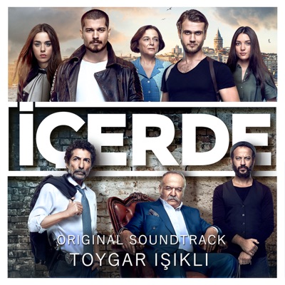 Toygar I&#351;&#305;kl&#305; - İçerde (Original Soundtrack) [Deluxe Edition]