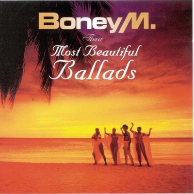 Boney M. - Their Most Beautiful Ballads