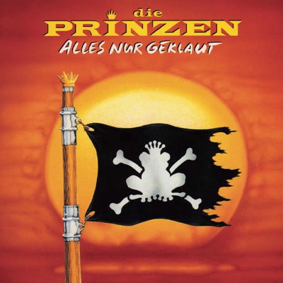 Die Prinzen - Alles nur geklaut