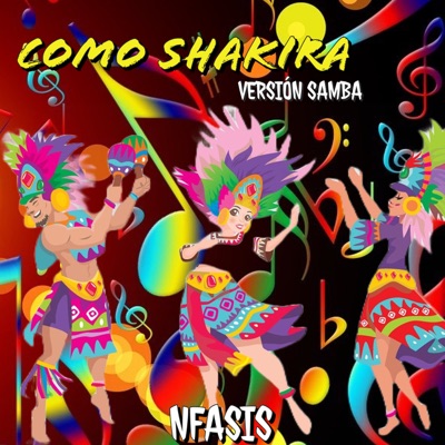  - Como Shakira (Version Samba)