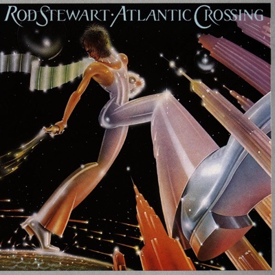 Rod Stewart - Atlantic Crossing