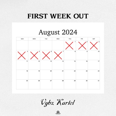  - First Week Out