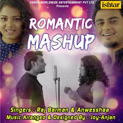  - Romantic Mashup