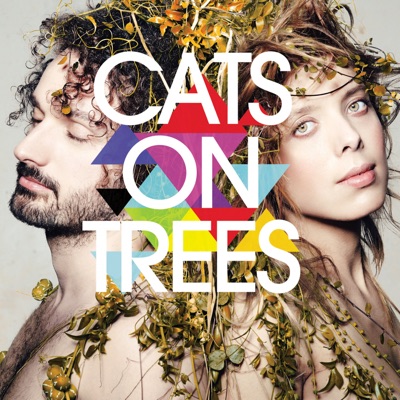  - Cats On Trees (Deluxe Edition)