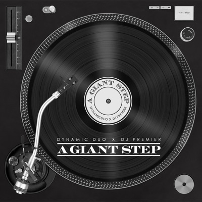 Dynamicduo, DJ Premier - A Giant Step