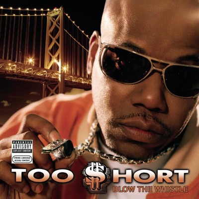 Too $hort - Blow The Whistle