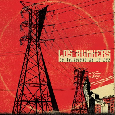 Los Bunkers - La Velocidad de la Luz