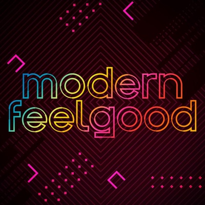  - Modern Feelgood