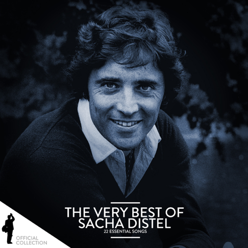 Sacha Distel - The Very Best of Sacha Distel: 22 Essential Songs