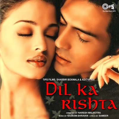 Alka Yagnik - Dil Ka Rishta (Original Motion Picture Soundtrack)