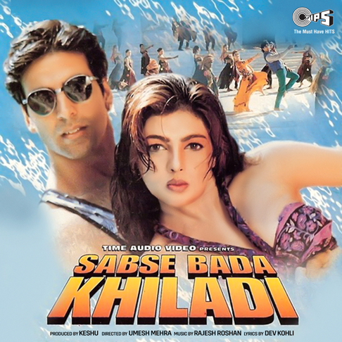 Kumar Sanu - Sabse Bada Khiladi (Original Motion Picture Soundtrack)