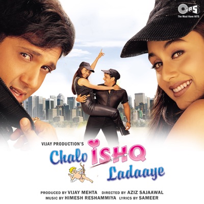  - Chalo Ishq Ladaaye (Original Motion Picture Soundtrack)