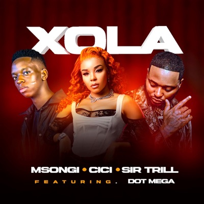  - Xola (feat. Dot Mega)