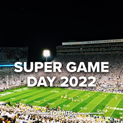  - Super Game Day 2022