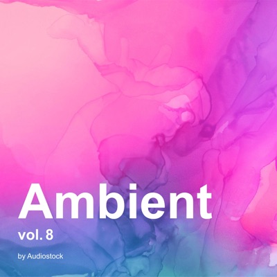  - Ambient, Vol. 8 -Instrumental BGM