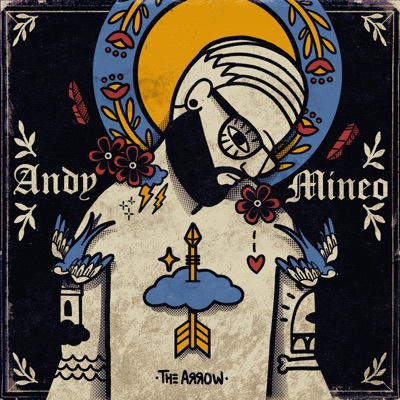 Andy Mineo - I: The Arrow