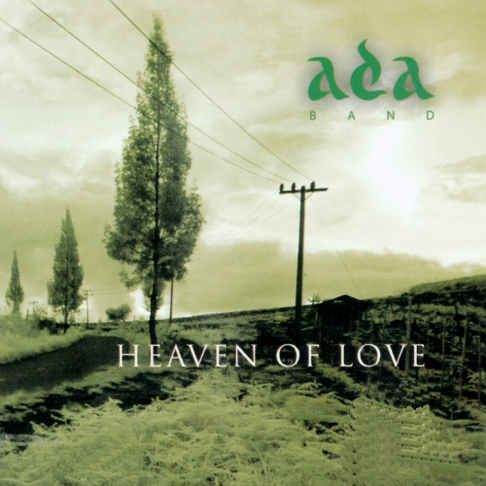 Ada Band - Heaven Of Love