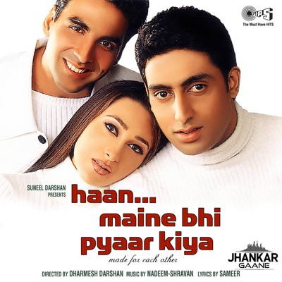 Udit Narayan, Alka Yagnik - Haan... Maine Bhi Pyaar Kiya (Jhankar) [Original Motion Picture Soundtrack]