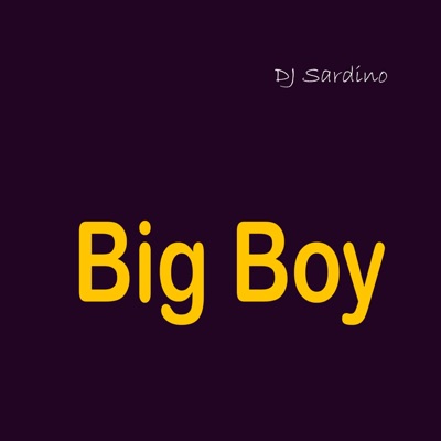  - Big boy (Radio Edit)