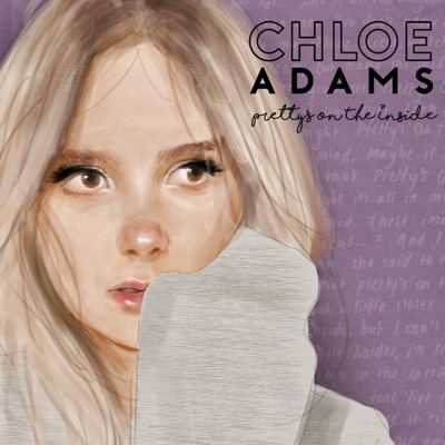 Chloe Adams - Pretty's on the Inside