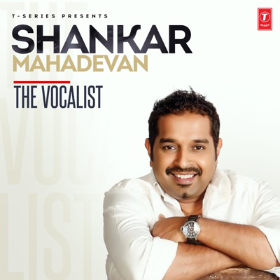  - Shankar Mahadevan the Vocalist