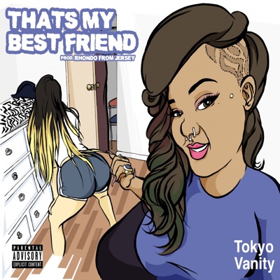 Tokyo Vanity - That's My Best Friend