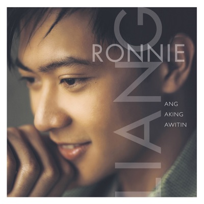 Ronnie Liang - Ang Aking Awitin