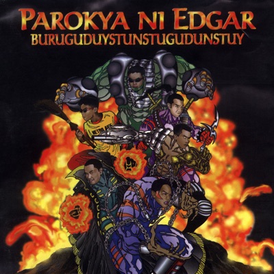 Parokya Ni Edgar - Buruguduystunstugudunstuy