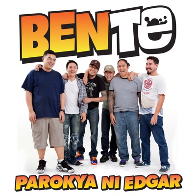 Parokya Ni Edgar - Bente