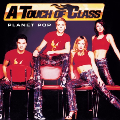 A Touch of Class - Planet Pop