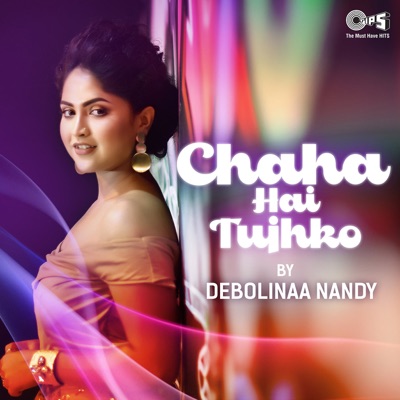 Debolina Nandy - Chaha Hai Tujhko (Cover Version)