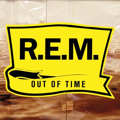 R.E.M. - Out of Time (25th Anniversary Edition)