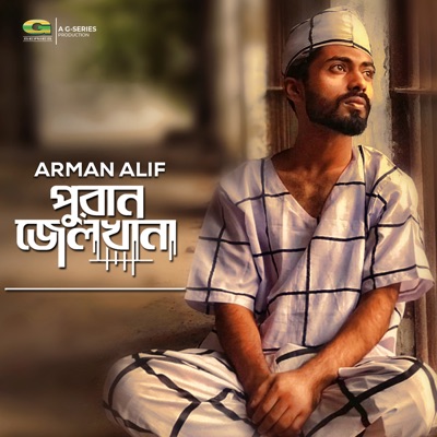 Arman Alif - Puran Jailkhana