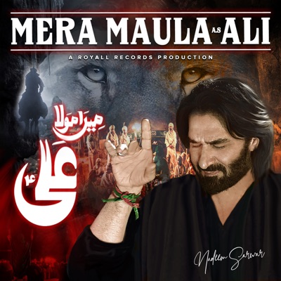 Nadeem Sarwar - Mera Maula Ali