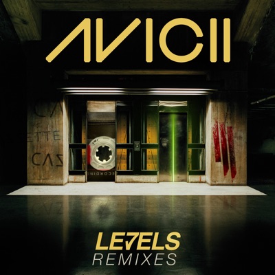  - Levels (Remixes)