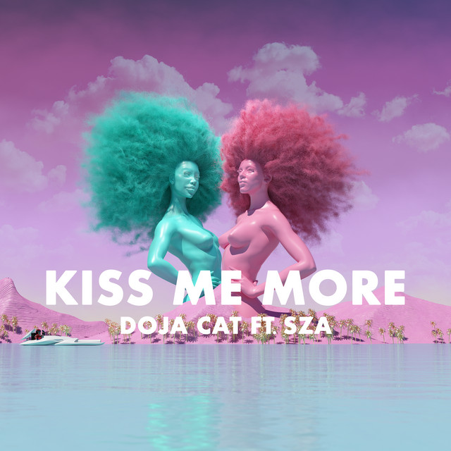 Doja Cat, SZA - Kiss Me More (feat. SZA)