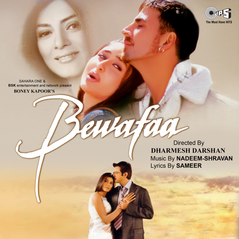  - Bewafaa (Original Motion Picture Soundtrack)