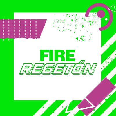  - Fire Regeton