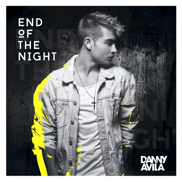 DANNY AVILA - End of the Night