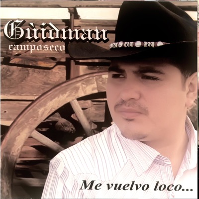  - Me Vuelvo Loco
