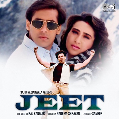 Kumar Sanu, Alka Yagnik - Jeet (Original Motion Picture Soundtrack)