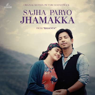  - Sajha Paryo Jhamakka (Original Motion Picture Soundtrack from Basanta)