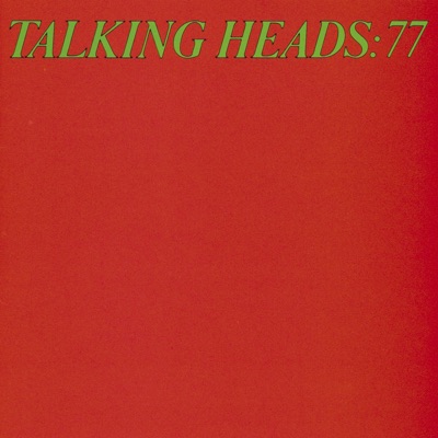 Talking Heads - Talking Heads: 77