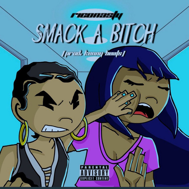 Riconasty - Smack a Bitch