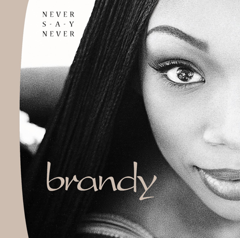 brandy - Never Say Never